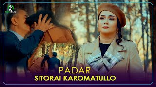 Ситораи Кароматулло - Падар / Sitorai Karomatullo - Padar (Видеоклип 2024)