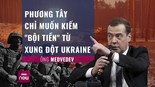 Thế giới toàn cảnh: Ông Medvedev nói thẳng lý do xung đột Nga - Ukraine rất khó chấm dứt | VTC Now