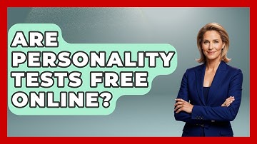 Are Personality Tests Free Online? - Learn As An Adult