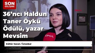 36Ncı Haldun Taner Öykü Ödülü, Yazar Mevsim Yeniceye Verildi