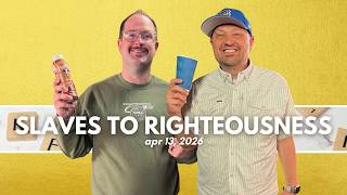 Issues with being a Slave to Righteousness! | Hot Off the Mic | Apr 13, 2026