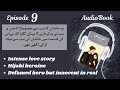 Zaat Benishan By Samreen Sheikh |Audiobook| Novel|Episode 9