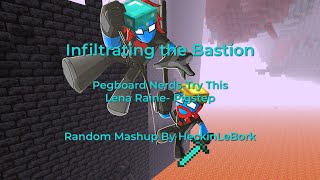 Infiltrating The Bastion (Js&B X Minecraft Mashup)|By Heckinlebork