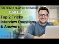 Top 2 SQL Tricky Interview Questions SQL Interview Questions and answers for experience