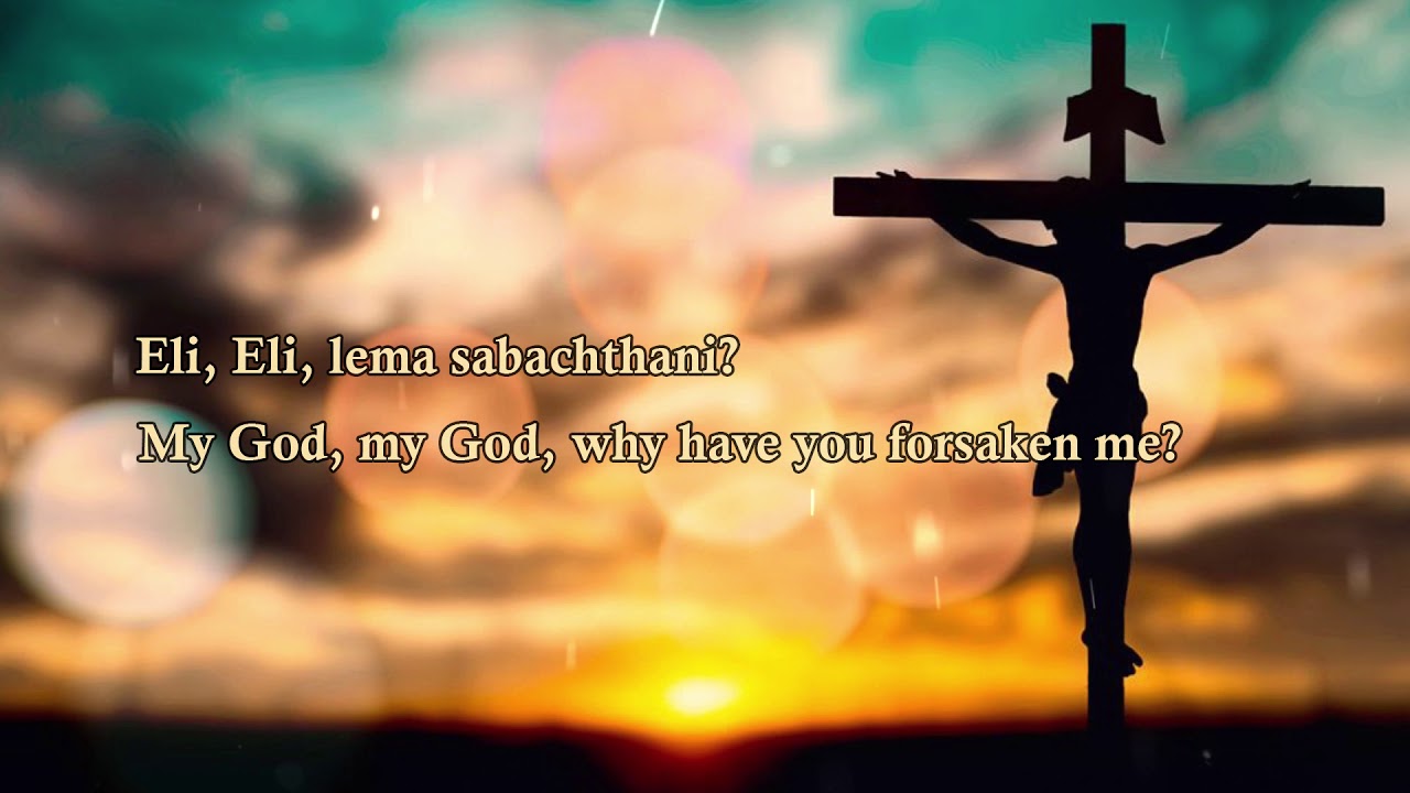 Jesus Sayings On The Cross The Seven Sayings Of Jesus On The Cross - Youtube