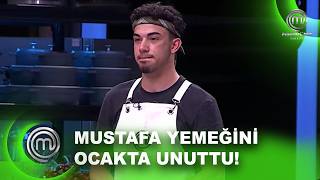 Mustafa'nın Unuttuğu Yemek Herkesi Şaşırttı! | MasterChef Türkiye 10.07.2026