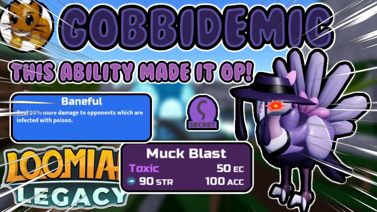 GOBBIDEMIC The Secret Ability Makes It BROKEN OP! Loomian Legacy PVP