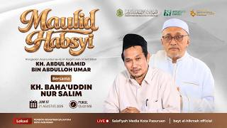 🔴[LIVE] MAULID HABSYI - HAUL AL-MAGHFURLAH KH. ABDUL HAMID BIN ABDULLOH UMAR | 21/08/2026