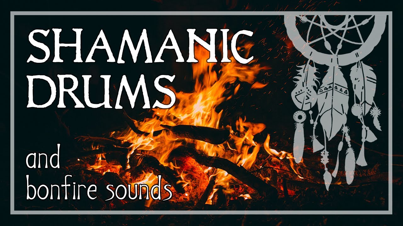 SHAMANIC DRUMS • Bonfire Sounds • Journey for Trance & Meditation • Activate Your Higher Mind