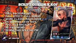 Script Skin Gusion KOF - K' No Password | Full Effect Voice | Patch Terbaru