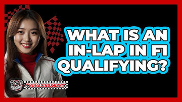 What Is An In-lap In F1 Qualifying? - The Racing Xpert