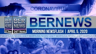 Bermuda Newsflash For Sunday, April 5, 2020