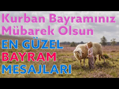 En Güzel Kurban Bayramı Mesajları / Kurban Bayramımız Mübarek Olsun 2022