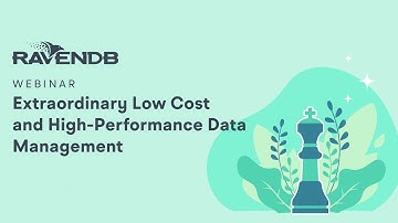 Extraordinary Low Cost and High-Performance Data Management: Deep dive into making RavenDB soar