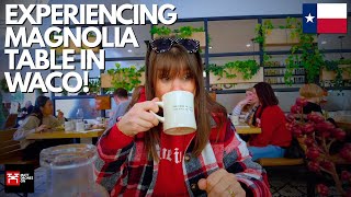Our Experience at Magnolia Table in Waco, Texas!