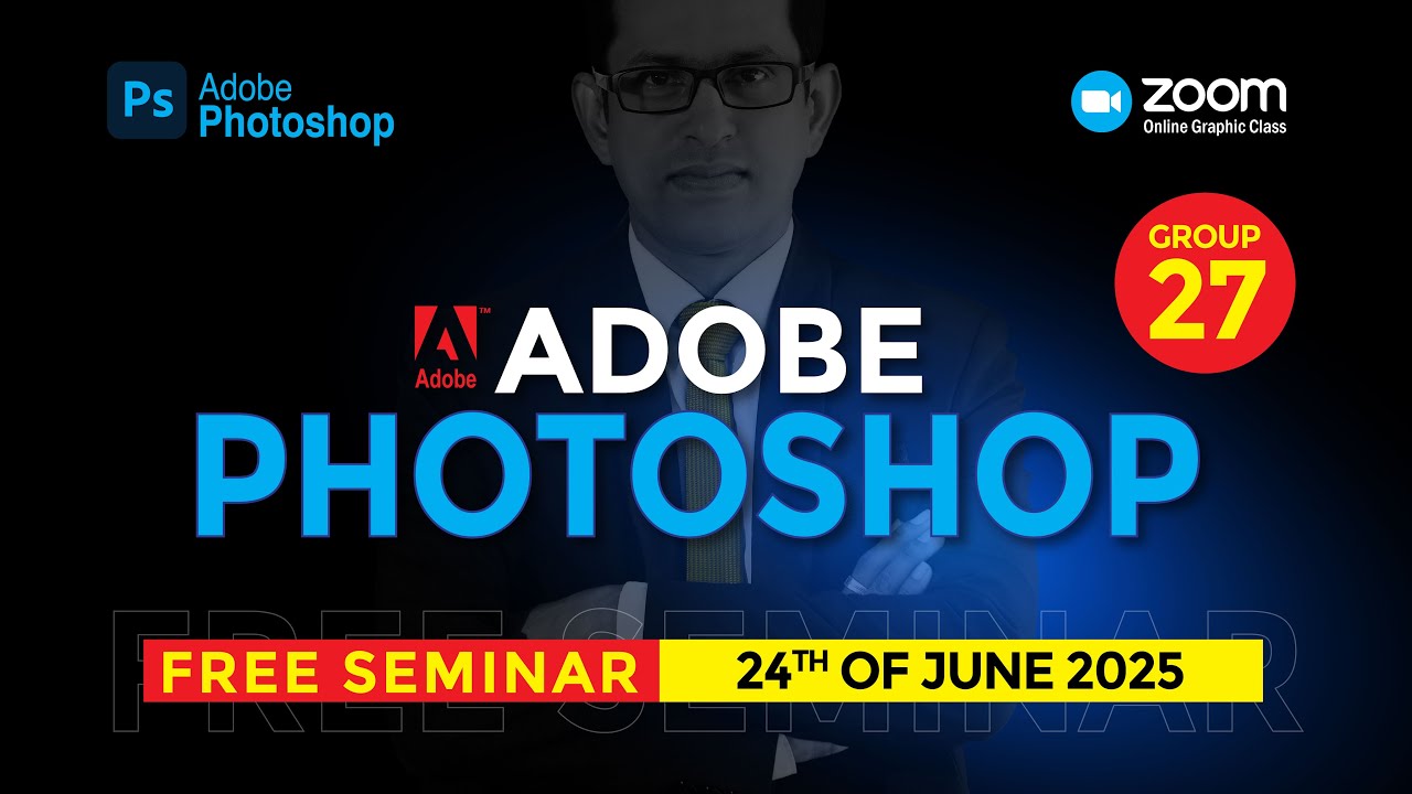 Photoshop Online Course | 4 Months | Rs. 5000 (Group 27)
