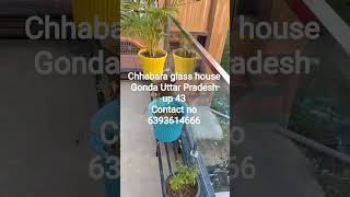 chhabara glass house Gonda Uttar Pradesh #gonda #steel #glshow