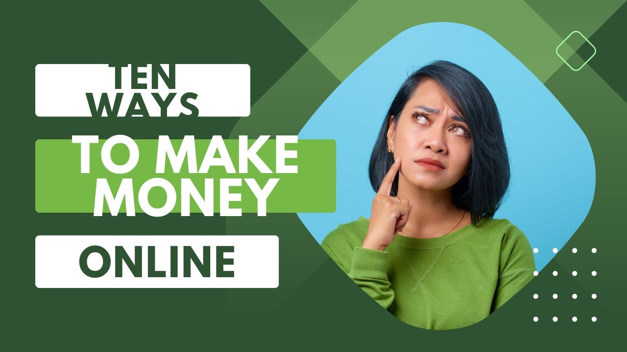 10 Proven Ways to Make Money Online 2023 12 23 online - YouTube