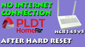PLDT HOME FIBR NO INTERNET CONNECTION AFTER HARD RESET