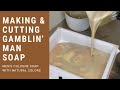 Making & Cutting Gamblin Man - Men's Cologne Soap With Natural Colors