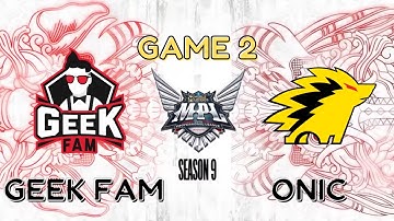 [ENGLISH] GEEK FAM vs ONIC ESPORTS GAME 2 SEASON 09 MPL ID 2022