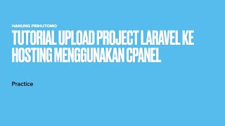 Tutorial Upload Project Laravel Ke Hosting Via CPanel