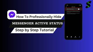 How To Turn Off Active Status Messenger On Android &amp; iPhone