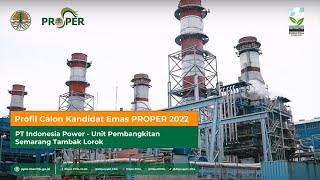 Profil Calon Kandidat Emas PROPER 2022: PT Indonesia Power - Unit Pembangkitan Semarang Tambak Lorok