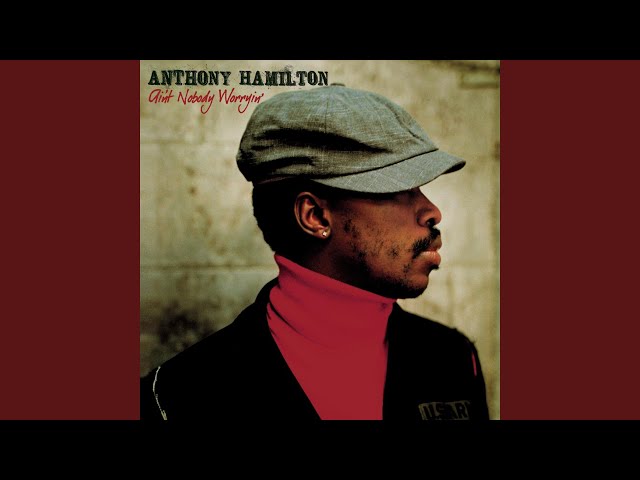 Anthony Hamilton - I Know What Love's All About