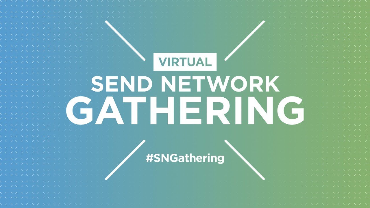 Virtual Send Network Gathering Canada June 4, 2020 YouTube