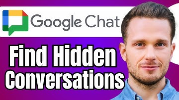 How to Find Hidden Conversations on Google Chat