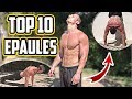 TOP 10 ÉPAULES SANS SALLE