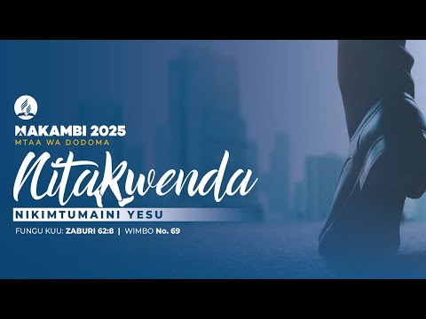 LIVE MAKAMBI 2025 MTAA WA DODOMA FRIDAY GRAND VESPER