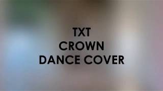 TXT - CROWN (CHORUS) DANCE COVER BY MIFTA (BLUEGUM DANCE CREW)