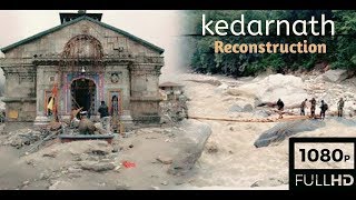 Reconstruction of Kedarnath //Kedarnath gets a major Infrastructure boost