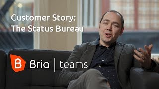 Status Bureau Case Study - Bria Teams Pro
