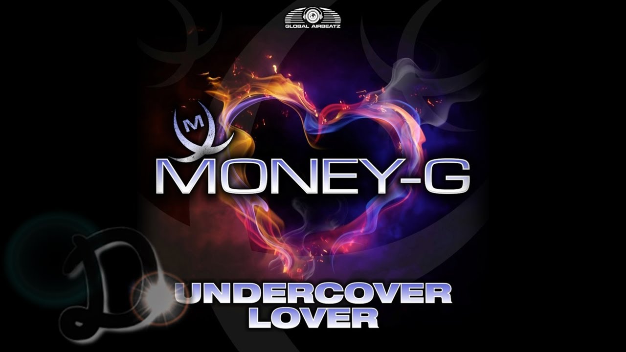 MoneyG Undercover Lover (MG Traxx edit) {With Lyrics} YouTube