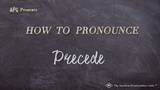 Celebrity How to Pronounce Precede (Real Life Examples!) Net Worth