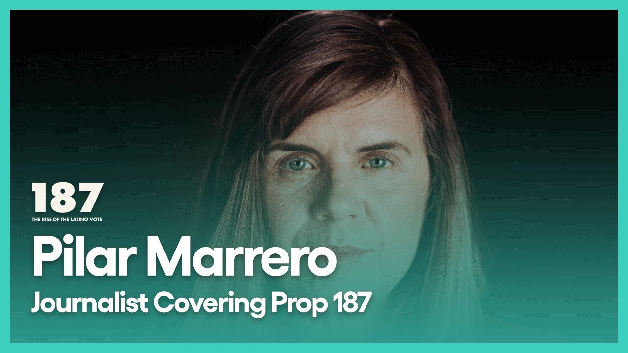 Pilar Marrero: Journalist Covering Prop 187 | 187: The Rise of the Latino Vote | PBS SoCal