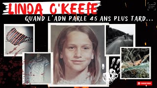 THE LINDA O'KEEFE CASE: When DNA Speaks 45 Years Later