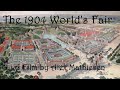 The 1904 World's Fair in Saint Louis