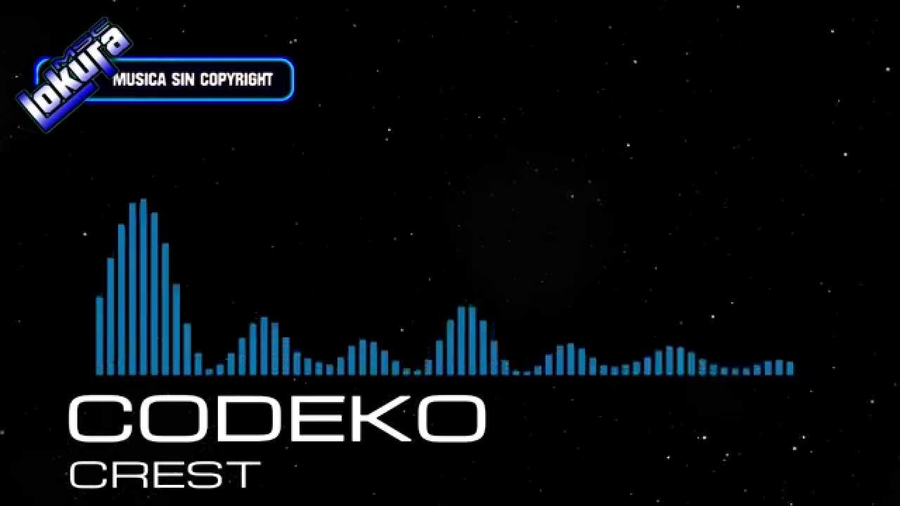 Code Ko Crest Musica sin copyright | Codeko - Crest | + Descarga - YouTube