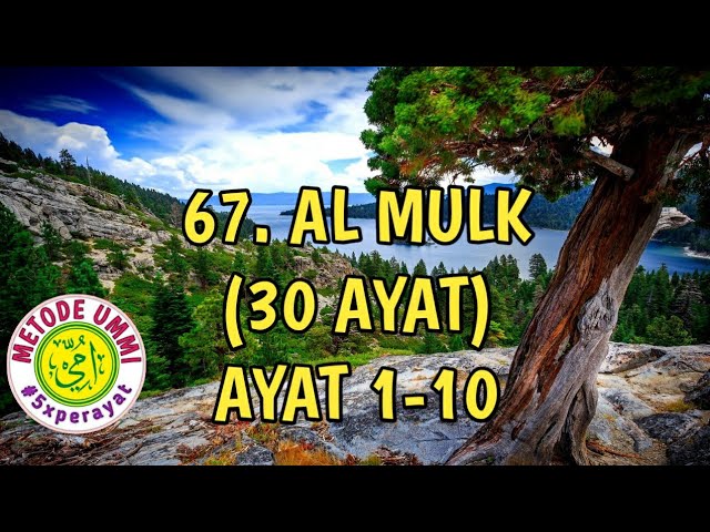 Al Mulk Metode Ummi Ayat 1-10, 5x ulang per ayat | Juz 29 class=