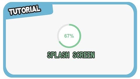 How to Create Splash Screen or Loading Screen Android In Android Studio