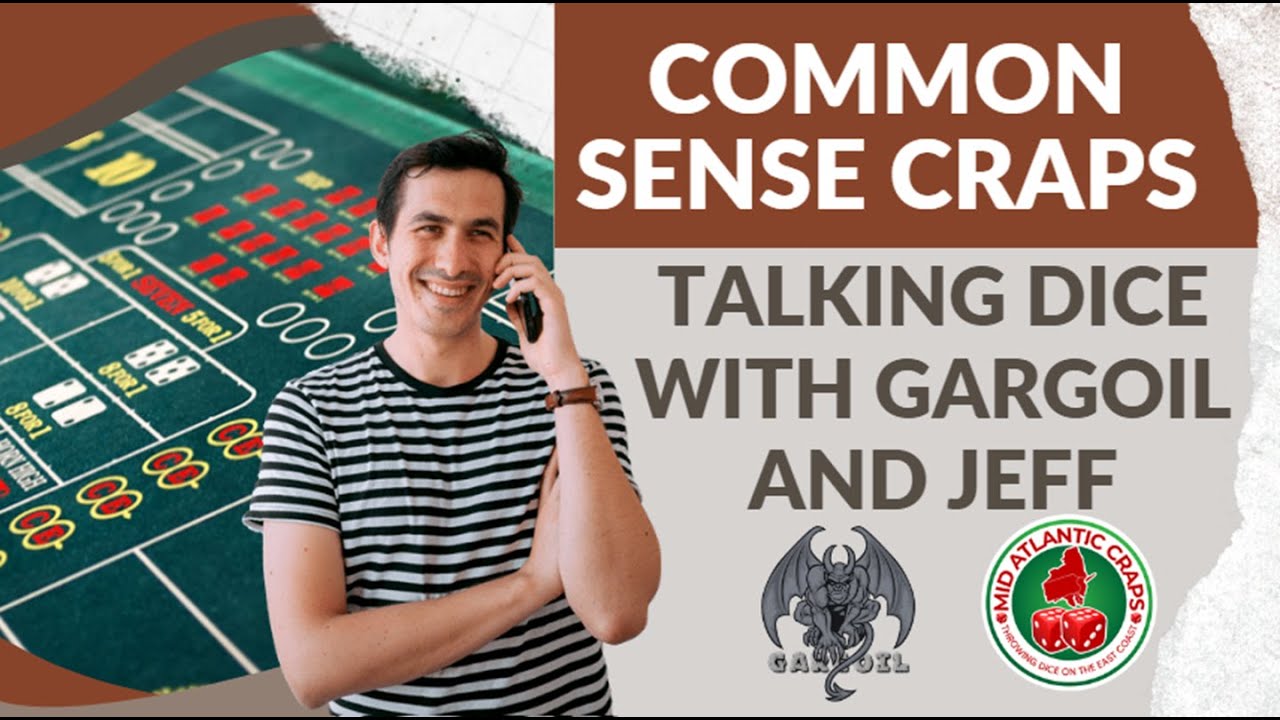"Common Sense Craps" Talking Dice with Gargoil and MAC 