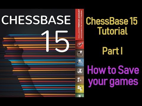 ChessBase 15 tutorial Part 1 | How to save your games?