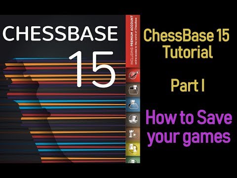 ChessBase 15 tutorial Part 1  How to save your games? 