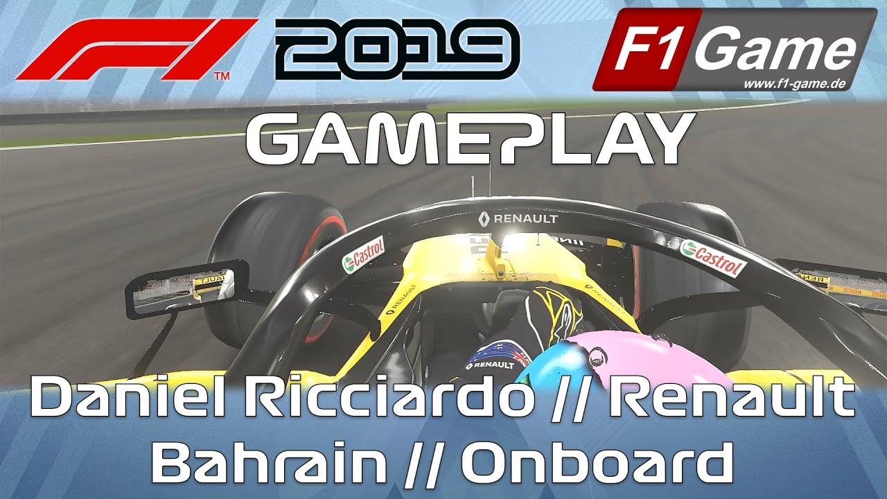 F1 2019 Gameplay // Daniel Ricciardo // Renault // Bahrain // Onboard