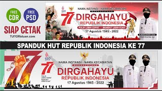 Free 2 Desain Banner Spanduk HUT RI 77 2022 CDR PSD - CorelDraw Photoshop Tutorial