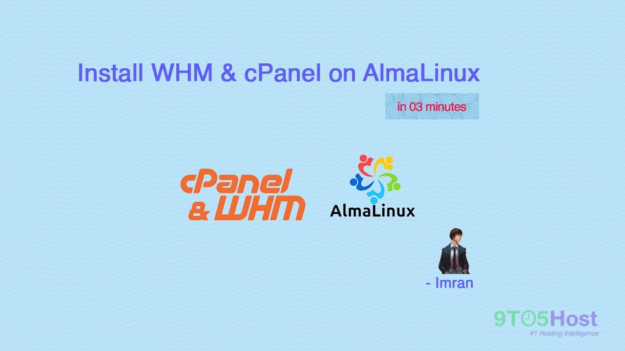 Install cPanel & WHM on AlmaLinux | 9TO5Host - YouTube